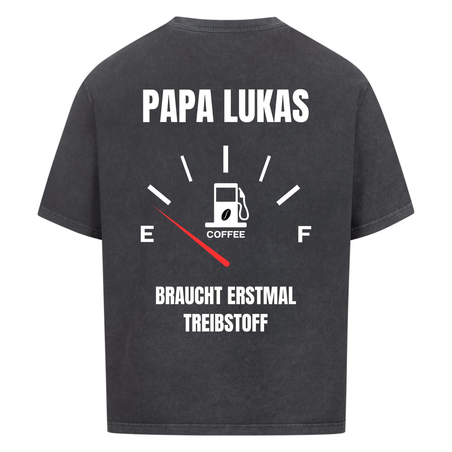 Treibstoff - Personalisiertes Oversized Shirt